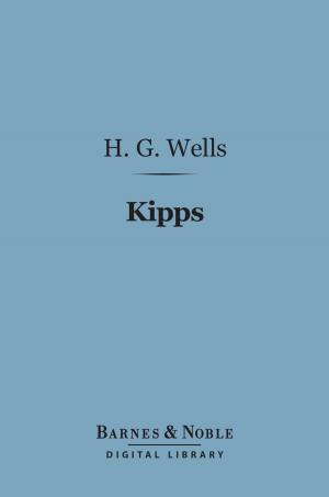 Cover of the book Kipps (Barnes & Noble Digital Library) by James Branch Cabell