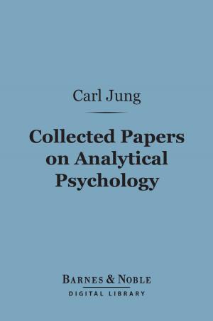 bigCover of the book Collected Papers on Analytical Psychology (Barnes & Noble Digital Library) by 
