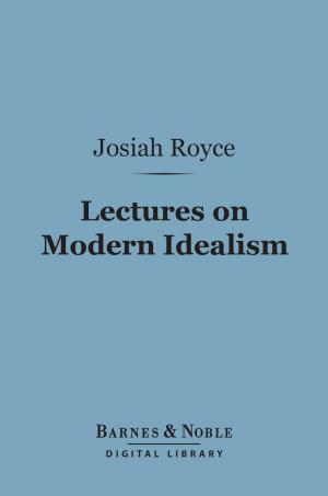 Book cover of Lectures on Modern Idealism (Barnes & Noble Digital Library)