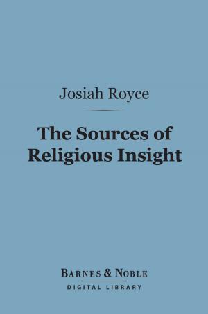 Cover of the book The Sources of Religious Insight (Barnes & Noble Digital Library) by Winston S. Churchill, K.G.