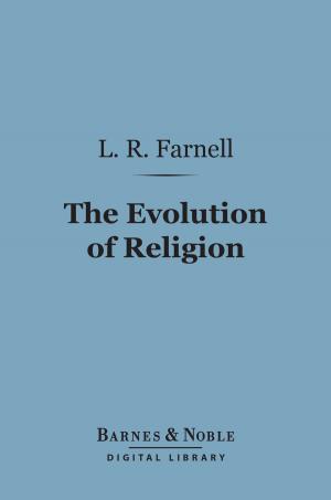 Cover of the book The Evolution of Religion (Barnes & Noble Digital Library) by Agnes Maude Royden