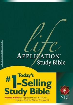 Cover of the book Life Application Study Bible NLT by Chris Fabry