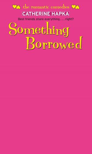 Cover of the book Something Borrowed by Carolyn Keene