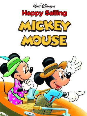 Cover of the book Happy Sailing, Mickey Mouse by Melissa de la Cruz