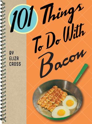 Cover of the book 101 Things To Do With Bacon by Mike Ellis