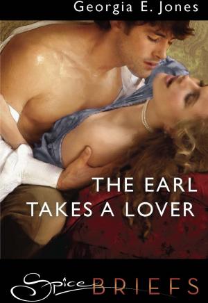 Cover of the book The Earl Takes a Lover by Eva Cassel