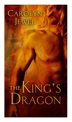 Cover of the book The King's Dragon by Astrid Franse, Michelle Morgan