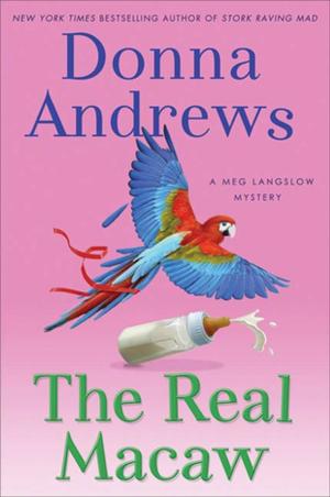 Cover of the book The Real Macaw by Martha Conway