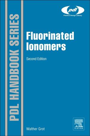 Cover of the book Fluorinated Ionomers by E. L. Houghton, P. W. Carpenter, Steven H. Collicott, Ph.D., Stanford University, Aeronautics & Astronautics, Daniel Valentine, Ph.D.