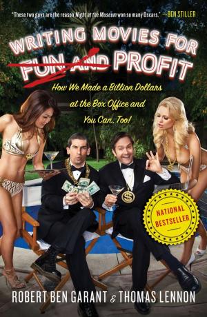 Cover of the book Writing Movies for Fun and Profit by Evelina Weidman Sterling, Ph.D., Angie Best-Boss