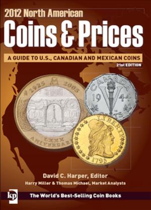 Cover of the book 2012 North American Coins & Prices by Denise Peck