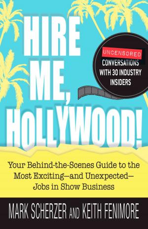 Cover of the book Hire Me, Hollywood! by Britt Brandon, Heather Rupe