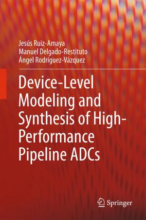 Cover of the book Device-Level Modeling and Synthesis of High-Performance Pipeline ADCs by Joel L. Horowitz