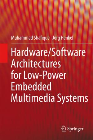 Cover of Hardware/Software Architectures for Low-Power Embedded Multimedia Systems