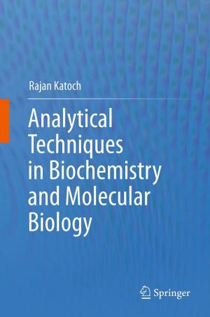 Cover of the book Analytical Techniques in Biochemistry and Molecular Biology by Manlio Del Giudice, Maria Rosaria Della Peruta, Elias G. Carayannis