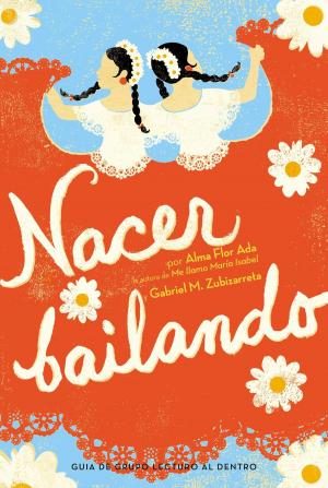 Cover of the book Nacer Bailando (Dancing Home) by Melanie Crowder