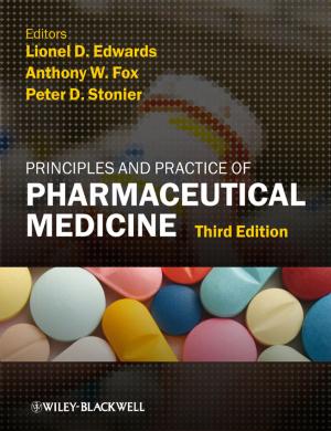 Cover of the book Principles and Practice of Pharmaceutical Medicine by Clifford Smith, Alfred Jarecki