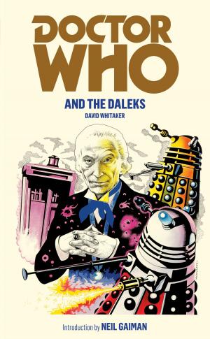 Cover of the book Doctor Who and the Daleks by Mari Mererid Williams