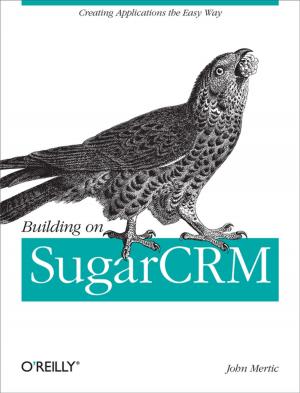 Cover of the book Building on SugarCRM by Preston Gralla