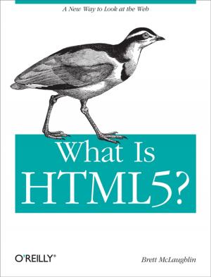 Cover of the book What Is HTML5? by Bruce W. Perry