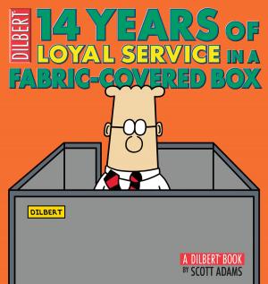 Cover of the book 14 Years of Loyal Service in a Fabric-Covered Box: A Dilbert Book by Becky Kelly