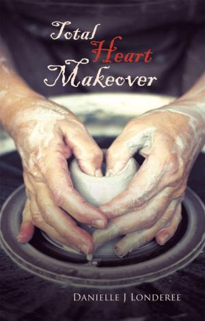 Cover of the book Total Heart Makeover by Geneva Turner  Ph.D. RN