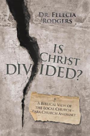 Cover of the book Is Christ Divided? by Grammy Lyn