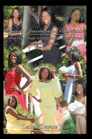 Cover of the book Lessons Learned as a Bridesmaid by Dale Davis