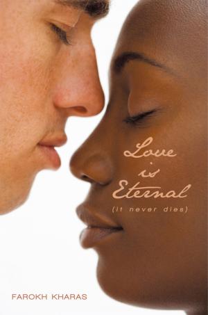 Cover of the book Love Is Eternal by Manuel Viamonte Jr.