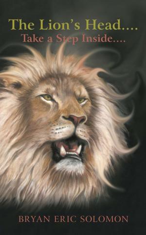Cover of the book The Lion’S Head.... by Lisa Wright DeGroodt