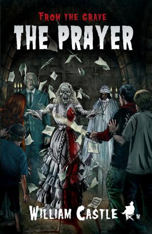 Book cover of From The Grave: The Prayer