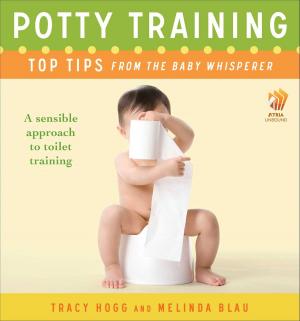 Cover of the book Potty Training: Top Tips From the Baby Whisperer by Vickie M. Stringer