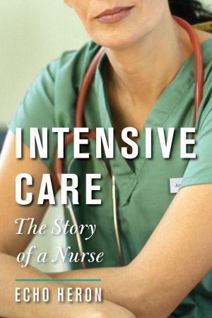 Cover of the book INTENSIVE CARE by The Washington Post