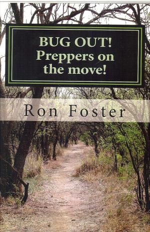 Cover of the book Bug Out! Preppers on the Move! by Clemens P. Suter
