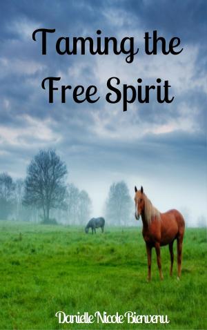 Book cover of Taming the Free Spirit