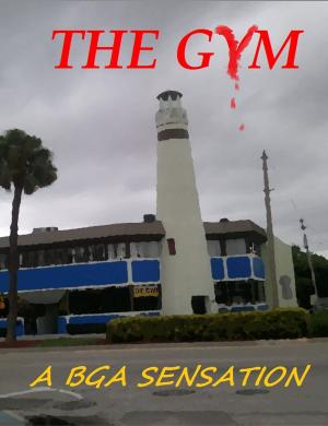 Cover of the book THE GYM by Joyce Reynolds-Ward