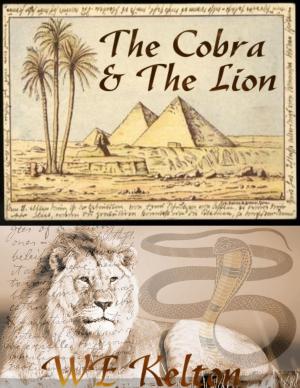 Cover of the book The Cobra & The Lion by Brandon L. Rucker