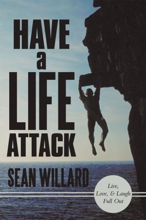 Cover of the book Have a Life Attack by Claire Hitchon