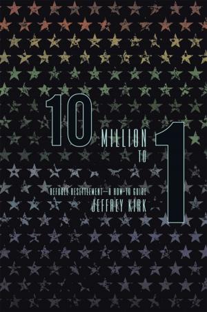 Cover of the book 10 Million to 1 by Gerri Mungin
