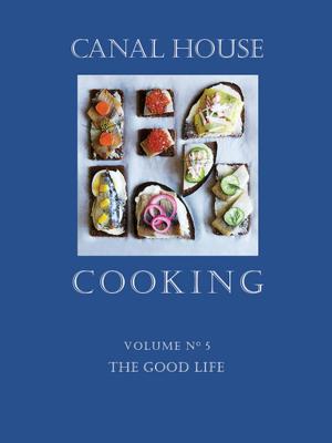 Book cover of Canal House Cooking Volume N° 5