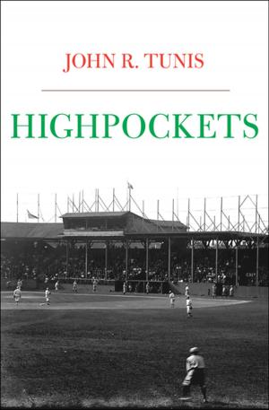 Cover of Highpockets by John R. Tunis, Open Road Media