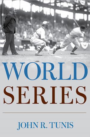 Cover of World Series by John R. Tunis, Open Road Media