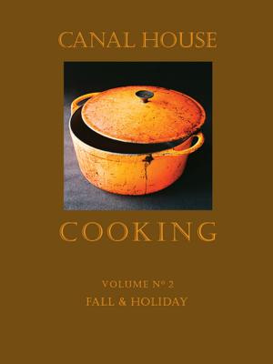 Book cover of Canal House Cooking Volume N° 2