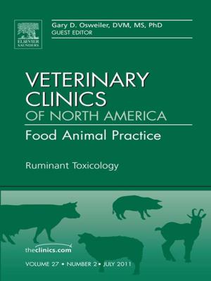 Cover of Ruminant Toxicology, An Issue of Veterinary Clinics: Food Animal Practice - E-Book