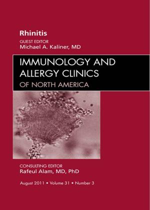 Cover of the book Rhinitis, An Issue of Immunology and Allergy Clinics - E-Book by Anthony H. V. Schapira, DSc, MD, FRCP, FMedSci, Anthony E. T. Lang, Stanley Fahn, MD