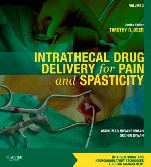 Cover of the book Intrathecal Drug Delivery for Pain and Spasticity E-Book by Charles M. Washington, MBA, RT(T), FASRT, Dennis T. Leaver, MS, RT(R)(T), FASRT