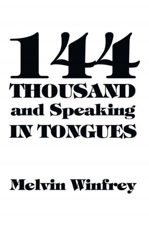 bigCover of the book 144 Thousand and Speaking in Tongues by 