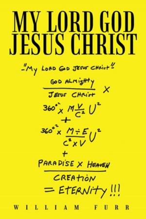 Cover of the book My Lord God Jesus Christ by Jessie E. Lopez