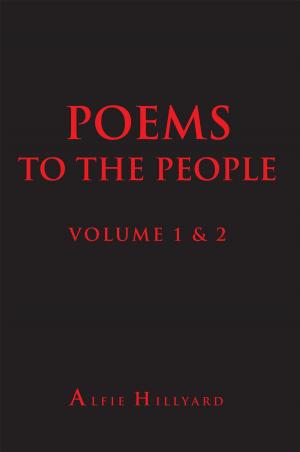 Cover of the book Poems to the People Volume 1 & 2 by Thorey Kristin Thorisdottir