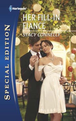 Cover of the book Her Fill-In Fiancé by Lucy Clark